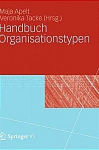 Handbuch Organisationstypen (Hardcover, 2012)