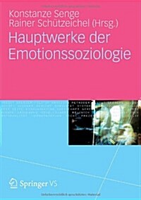 Hauptwerke Der Emotionssoziologie (Hardcover, 2013)