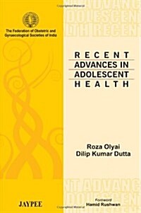 Recent Advances in Adolescent Health (Paperback, 1st)