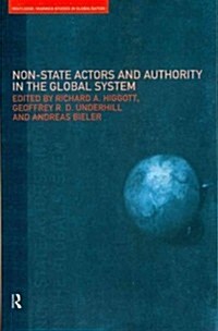 Non-State Actors and Authority in the Global System (Paperback, Reprint)