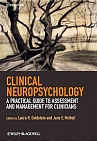 Clinical Neuropsychology: A Practical Guide to Assessment and Management for Clinicians (Paperback, 2)