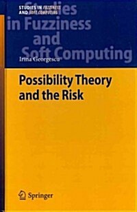 Possibility Theory and the Risk (Hardcover, 2012)