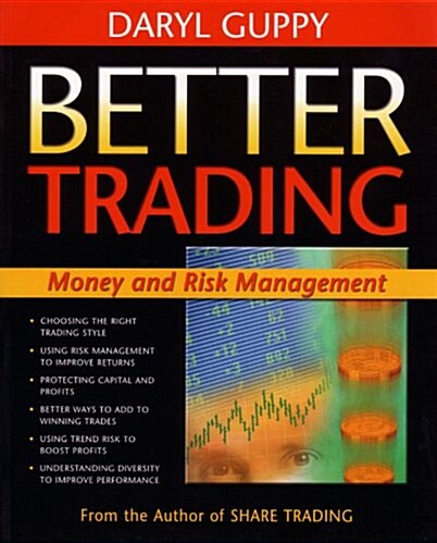 Better Trading: Money and Risk Management (Paperback)