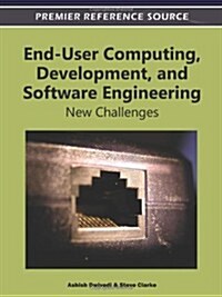 End-User Computing, Development, and Software Engineering: New Challenges (Hardcover)