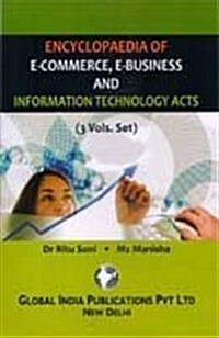 Encyclopedia of E-Commerce, E-Business & Information Technology Acts (Hardcover)