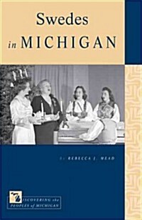 Swedes in Michigan (Paperback)