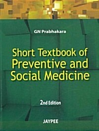Short Textbook of Preventative and Social Medicine (Paperback, 2)