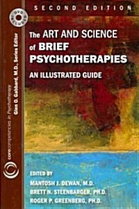 The Art and Science of Brief Psychotherapies: An Illustrated Guide [With DVD] (Paperback, 2)