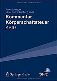 Kommentar Korperschaftsteuer Kstg: Kommentar (Hardcover, 2012)