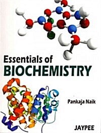 Essentials of Biochemistry (Paperback, 1st)