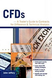 CFDs: A Traders Guide to Contracts for Difference & Technical Analysis (Paperback)