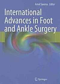 International Advances in Foot and Ankle Surgery (Hardcover, 2012)
