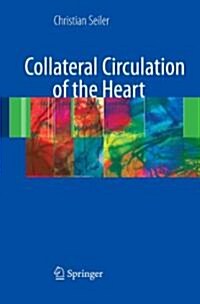 Collateral Circulation of the Heart (Paperback)