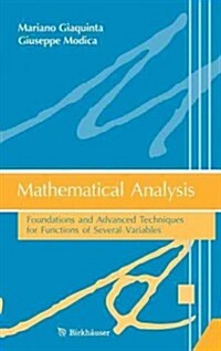 Mathematical Analysis: Foundations and Advanced Techniques for Functions of Several Variables (Hardcover, 2012)