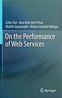 On the Performance of Web Services (Hardcover, 2011)