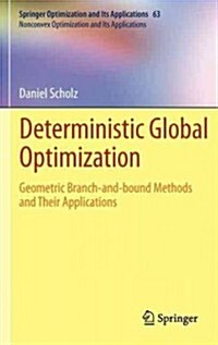 Deterministic Global Optimization: Geometric Branch-And-Bound Methods and Their Applications (Hardcover)