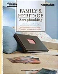 Family and Heritage Scrapbooking (Paperback)