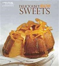 Deliciously Healthy Sweets (Paperback)