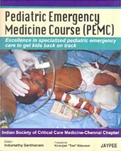 Pediatric Emergency Medicine Course (Paperback, 1st)