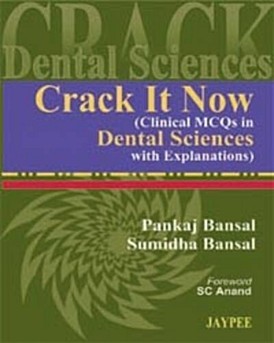 Crack It Now (Clinical McQs in Dental Sciences with Explanations) (Paperback)