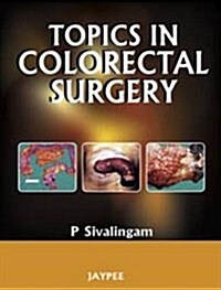 Topics in Colorectal Surgery (Paperback, 1st)
