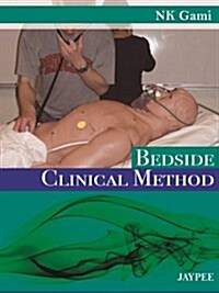 Bedside Approach to Clinical Methods (Paperback, 1st)