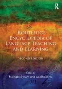 Routledge encyclopedia of language teaching and learning 2nd ed