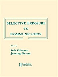 Selective Exposure to Communication (Paperback)