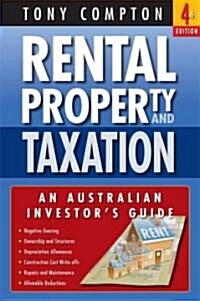 Rental Property and Taxation: An Australian Investors Guide (Paperback, 4)