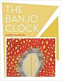 The Banjo Clock: Volume 34 (Paperback)