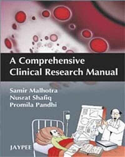 A Comprehensive Clinical Research Manual (Hardcover)