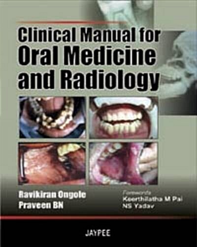 Clinical Manual for Oral Medicine and Radiology (Paperback, 1st)