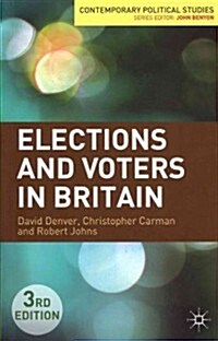 Elections and Voters in Britain (Paperback, 3rd ed. 2012)