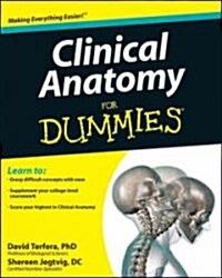 Clinical Anatomy for Dummies (Paperback)