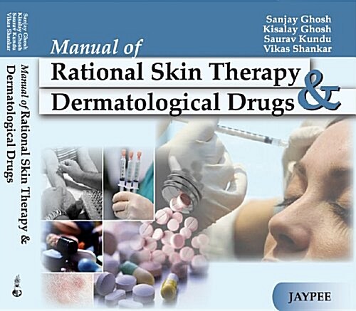 Manual of Rational Skin Therapy and Dermatological Drugs (Paperback)