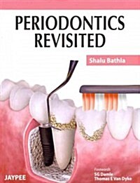 Periodontics Revisited (Paperback, 1st)