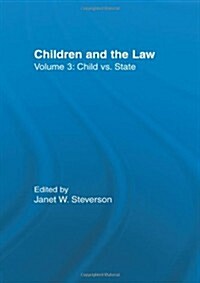 Child vs. State : Children and the Law (Paperback)
