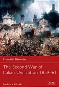 The Second War of Italian Unification 1859–61 (Paperback)