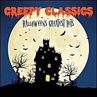 [수입] 여러 연주가 - 할로윈 클래식 (Creepy Classics: Halloweens Greatest Hits)(CD)