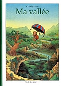 Ma vallee (Hardcover)
