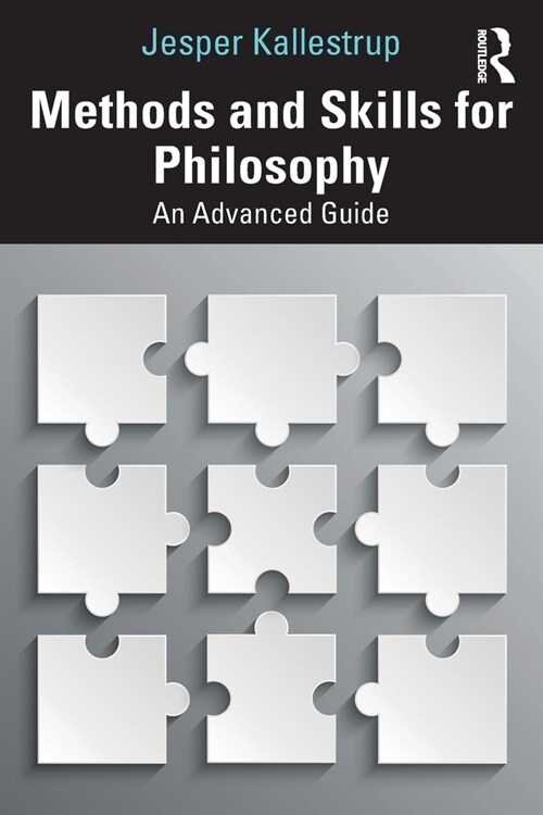 Methods and Skills for Philosophy : An Advanced Guide (Paperback)