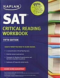 [중고] Kaplan SAT Critical Reading Workbook (Paperback, 5)