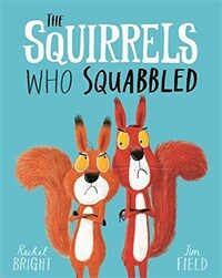 The Squirrels Who Squabbled (Paperback)