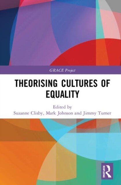 Theorising Cultures of Equality (Hardcover)