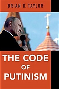 The Code of Putinism (Hardcover)