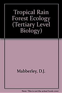 Tropical Rain Forest Ecology (Hardcover, 2, Revised)