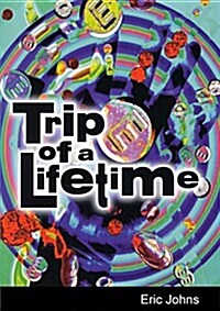 Trip of a Lifetime (Paperback)