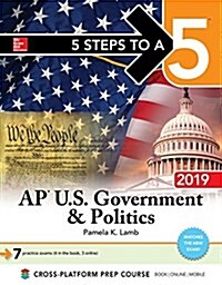 5 Steps to a 5: AP U.S. Government & Politics 2019 (Paperback)