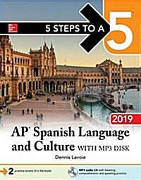 5 Steps to a 5: AP Spanish Language and Culture with MP3 Disk 2019 (Paperback)