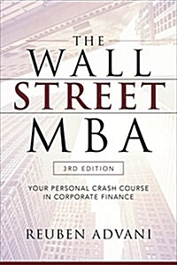 The Wall Street Mba, Third Edition: Your Personal Crash Course in Corporate Finance (Paperback, 3)